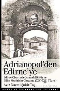 Adrianopol'den Edirne'ye