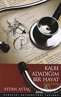 Kalbe Adadığım Bir Hayat