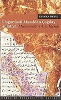 Olağanüstü Masaldan Çağdaş Anlatıya: Muhayyeât-ı Aziz Efendi