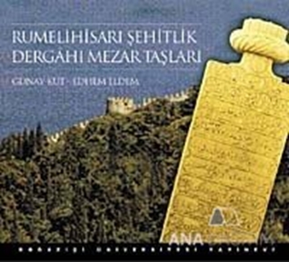 Rumelihisarı Şehitlik Dergahı Mezar Taşları