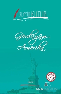 Gördüğüm Amerika