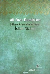 Süleymaniye Minberinden İslam Nizamı