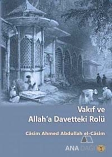 Vakıf ve Allah'a Davetteki Rolü