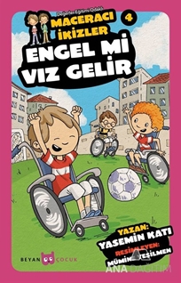 Engel mi Vız Gelir-Maceracı İkizler 4