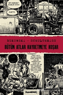 Bütün Atlar Kaybetmeye Koşar