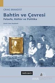 Bahtin ve Çevresi