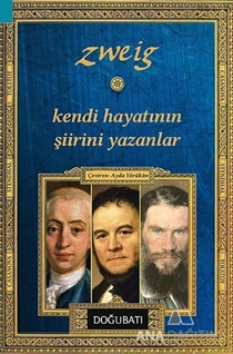 Kendi Hayatının Şiirini Yazanlar: Casanova, Stendhal, Tolstoy