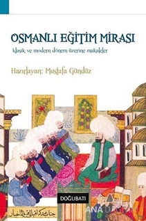 Osmanlı Eğitim Mirası