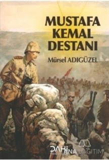 Mustafa Kemal Destanı