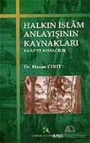 Halkın İslam Anlayışının Kaynakları