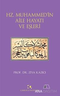 Hz. Muhammed'in Aile Hayatı ve Eşleri