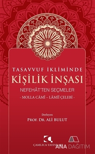 Tasavvuf İkliminde Kişilik İnşası