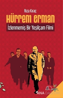 Hürrem Erman - İzlenmemiş Bir Yeşilçam Filmi