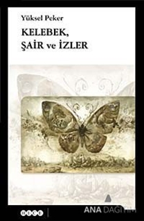 Kelebek, Şair ve İzler