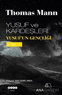 Yusuf ve Kardeşleri Yusuf'un Gençliği 2. Cilt