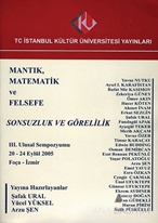 Mantık, Matematik ve Felsefe 3. Ulusal Sempozyumu: Sonsuzluk  ve Görelilik