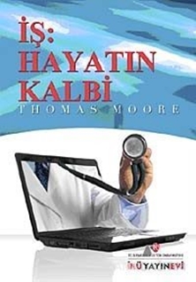 İş: Hayatın Kalbi