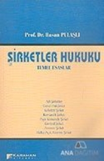 Şirketler Hukuku Temel Esaslar