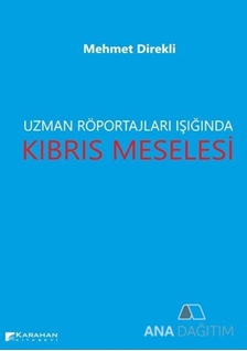 Uzman Röportajları Işığında Kıbrıs Meselesi