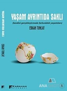 Yaşam Ayrıntıda Saklı