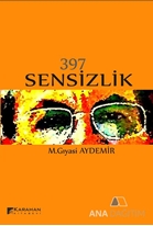 397 SENSİZLİK