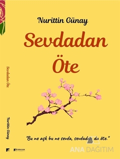 Sevdadan Öte