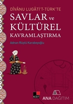 Divanu Lugati't-Türk'te Savlar ve Kültürel Kavramlaştırma