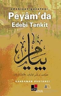 Edebiyat Gazetesi Peyam'da Edebi Tenkit