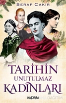 Tarihin Unutulmaz Kadınları