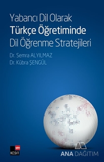 Yabancı Dil Olarak Türkçe Öğretiminde Dil Öğrenme Stratejileri