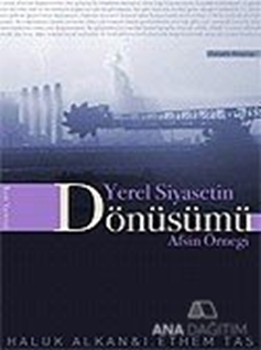 Yerel Siyasetin Dönüşümü Afşin Örneği