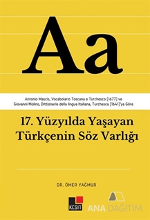 17. Yüzyılda Yaşayan Türkçenin Söz Varlığı