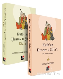 KUTBU’N HUSRAV U ŞİRİN