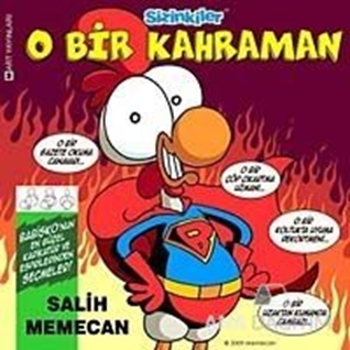 Sizinkiler - O Bir Kahraman