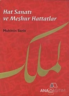 Hat Sanatı Ve Meşhur Hattatlar