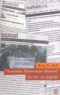 Azınlıkları Türkleştirme Meselesi Ne İdi? Ne Değildi?