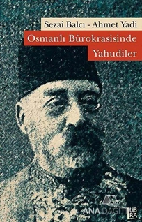 Osmanlı Bürokrasisinde Yahudiler