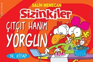 Sizinkiler Çıt Çıt Hanım Yorgun 14. Kitap