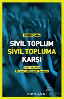 Sivil Toplum Sivil Topluma Karşı