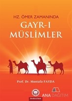 Hz. Ömer Zamanında Gayr-ı Müslimler