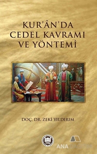 Kur'an'da Cedel Kavramı ve Yöntemi