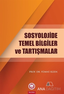 Sosyolojide Temel Bilgiler ve Tartışmalar