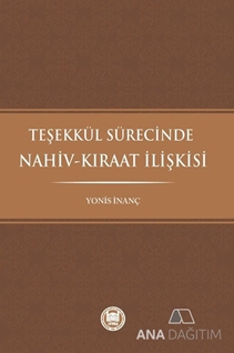 Teşekkül Sürecinde Nahiv-Kıraat İlişkisi