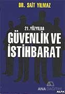 21. Yüzyılda Güvenlik ve İstihbarat