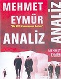 Analiz: Bir Mit Mensubunun Anıları