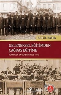 Geleneksel Eğitimden Çağdaş Eğitime