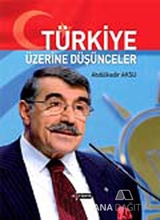 Türkiye Üzerine Düşünceler