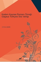 Kadem Kaynaa Romanı Örneği: Gagauz Türkçesi Söz Varlığı