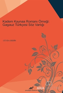 Kadem Kaynaa Romanı Örneği: Gagauz Türkçesi Söz Varlığı