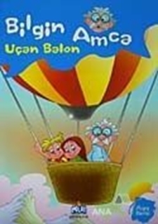 Bilgin Amca - Uçan Balon